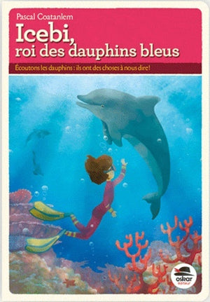 Icebi, roi des dauphins bleus