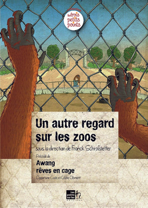 Un autre regard sur les zoos