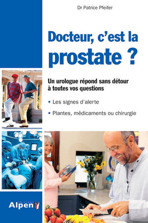 Docteur, c'est la prostate ?