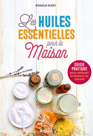 Les huiles essentielles pour la maison