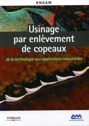 Usinage par enlèvement de copeaux