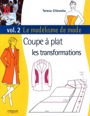 Coupe à plat - Les transformations, Volume 2