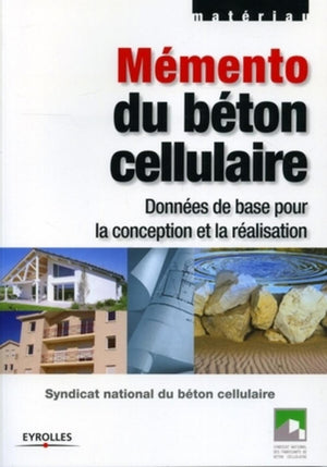 Mémento du béton cellulaire