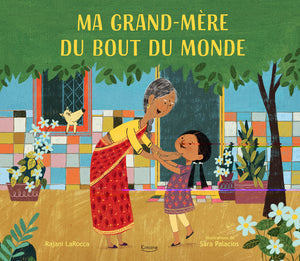 MA GRAND-MÈRE DU BOUT DU MONDE