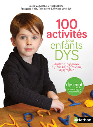 100 activités pour enfants DYS