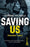 Saving Us: Une romance New Adult