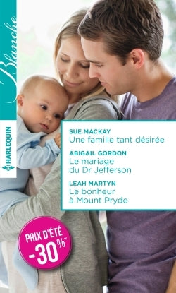 Une famille tant désirée - Le mariage du Dr Jefferson - Le bonheur à Mount Pryde