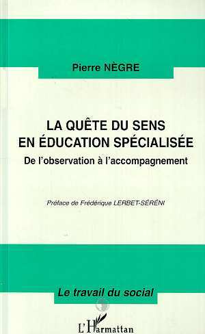 La quête du sens en éducation spécialisée