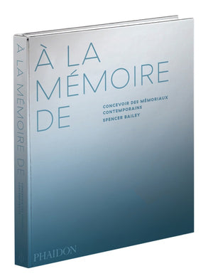 À la mémoire de: Concevoir des mémoriaux contemporains