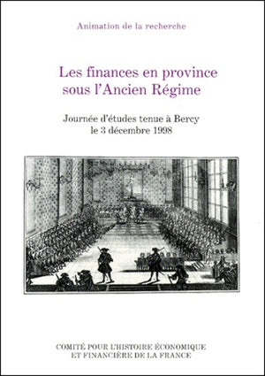 Les finances en provinces sous l'ancien régime