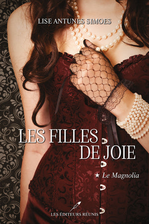 Les filles de joie - Tome 1 Le Magnolia