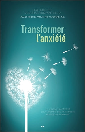 Transformer l'anxiété