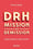 DRH : mission ou démission