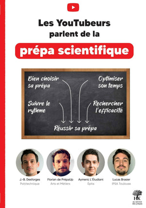 Les YouTubeurs parlent de la prépa scientifique