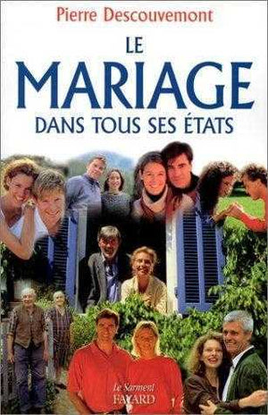 Le mariage dans tous ses états