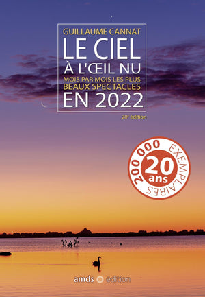 Le ciel à l'oeil nu en 2022: Mois par mois les plus beaux spectacles