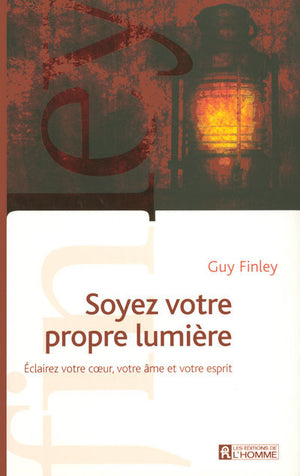 Soyez votre propre lumière