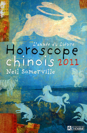 L'année du lièvre, horoscope chinois 2011