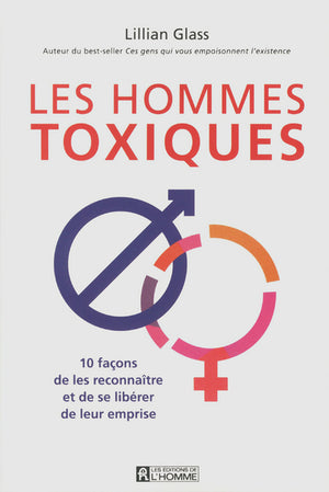 Les hommes toxiques