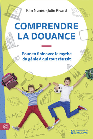 Comprendre la douance