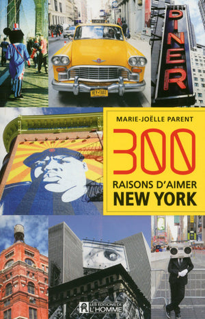 300 raisons d'aimer New York