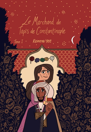 Le marchand de tapis de Constantinople, tome 1