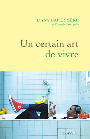 Un certain art de vivre