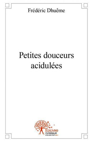 Petites douceurs acidulées