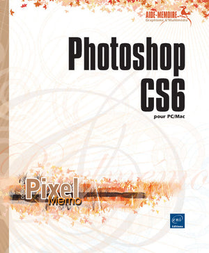 Photoshop CS6 pour PC/Mac