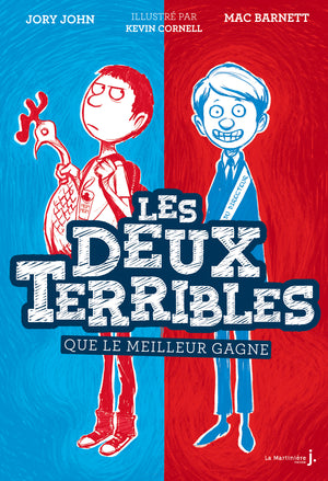 Que le meilleur gagne: Les Deux Terribles, tome 1