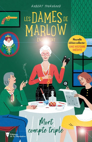 Les Dames de Marlow enquêtent - Vol. 1 - Mort compte triple