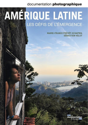 Amérique latine, les défis de l'emergence - numéro 8089 septembre-octobre 2012