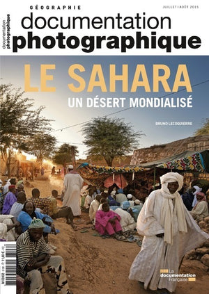 Le Sahara, un désert mondialisé