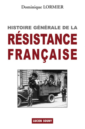 Histoire générale de la Résistance française