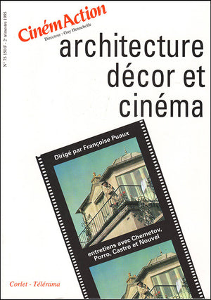 Cinemaction N° 75- Architecture Decor Et Cinema- 1995