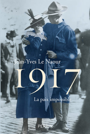 1917: La paix impossible