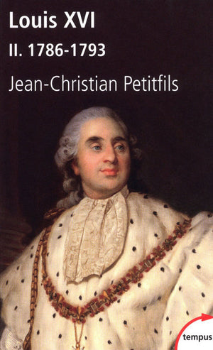 Louis XVI, tome 2 : 1786-1793