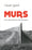 Murs: Une autre histoire des hommes