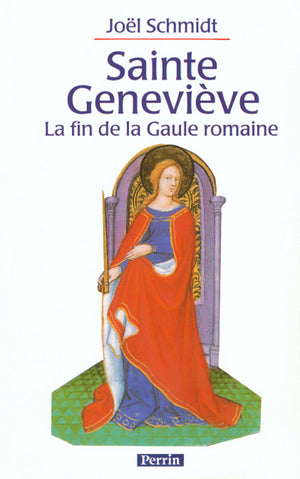 Sainte Genevieve Et La Fin De La Gaule Romaine