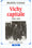 Vichy capitale 1940-1944