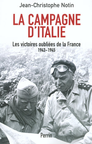 La campagne d'Italie, les victoires oubliées de la France