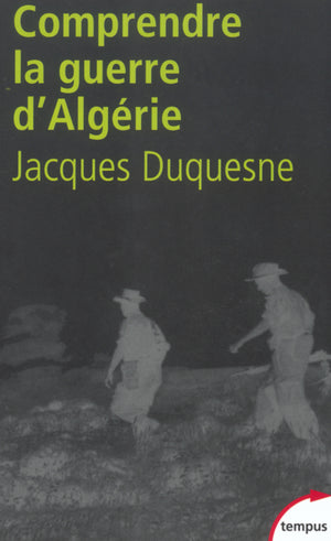 Pour comprendre la guerre d'Algérie