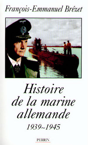 Histoire de la marine allemande 1939-1945