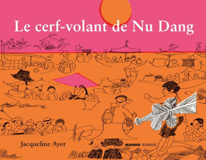 Le cerf volant de Nu Dang