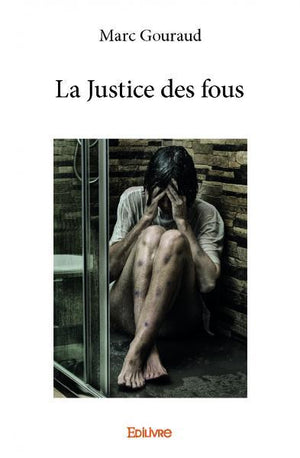 La justice des fous