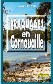 Braquages en Cornouaille