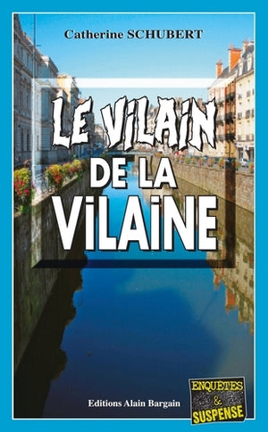 Le Vilain de la Vilaine