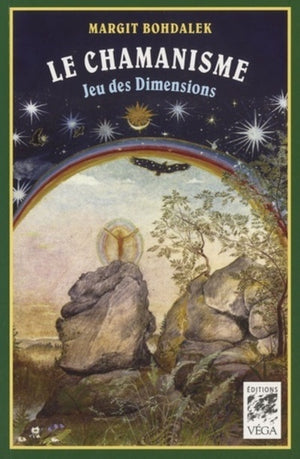 Le chamanisme - Jeu des dimensions