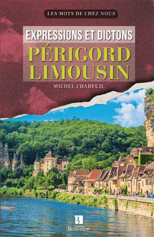 Expressions et dictons Périgord-Limousin