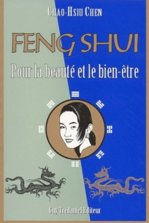 Le Feng shui pour la beauté et le bien-être